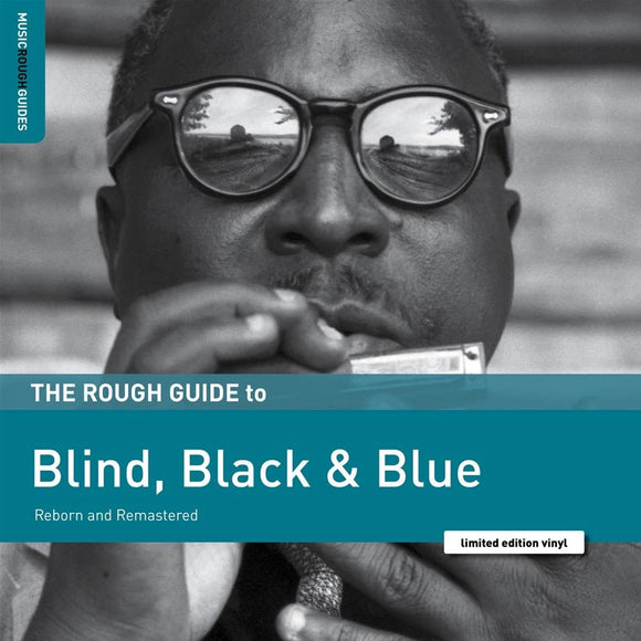 Various Artists ‎– The Rough Guide To Blind, Black, And Blue (Reborn And Remastered) LP