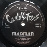 Cuddly Toys : Madman / Join The Girls (7", Single)