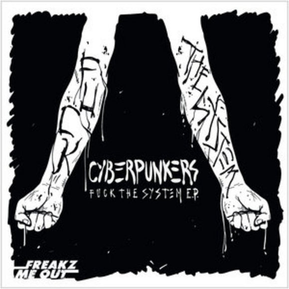 Cyberpunkers : Fuck The System (CD, EP)