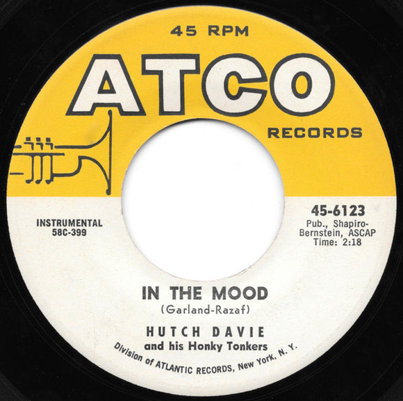 Hutch Davie And His Honky Tonkers : In The Mood / Gwendolyn And The Werewolf (7