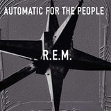 R.E.M. - Automatic For The People LP