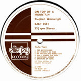 Stephen Wainwright (2) : On Top Of A Mountain (LP, Album)