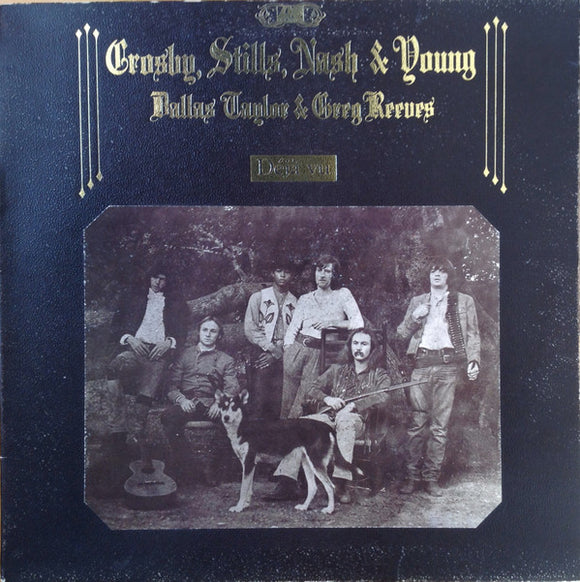 Crosby, Stills, Nash & Young / Dallas Taylor & Greg Reeves : Déjà Vu (LP, Album, Fau)