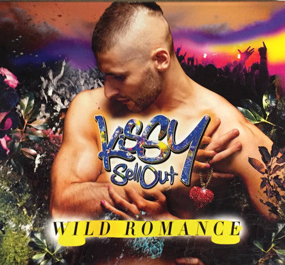Kissy Sell Out : Wild Romance (CD, Album)