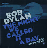 Bob Dylan : The Night We Called It A Day (7", Single, Ltd, Blu)