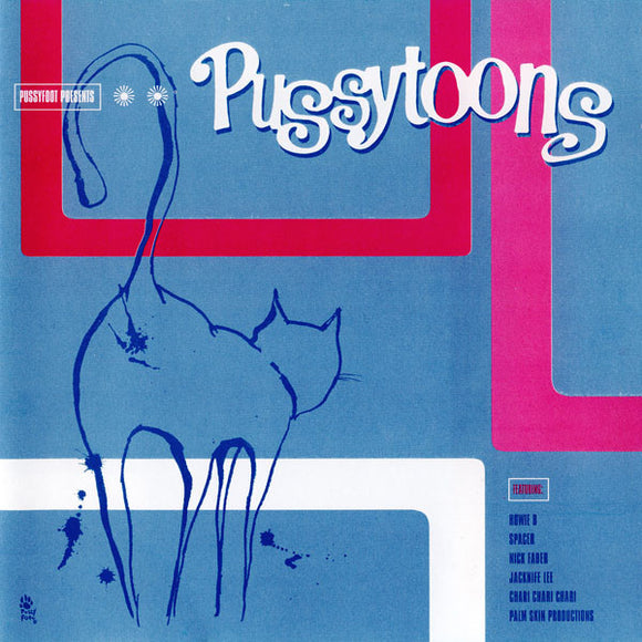 Various : Pussyfoot Presents: Pussytoons (CD, Comp)