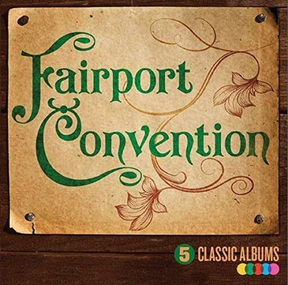 Fairport Convention - 5 Classic Albums 5CD