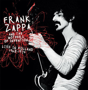 Frank Zappa And The Mothers Of Invention - Live In Holland 1968-1970 2CD