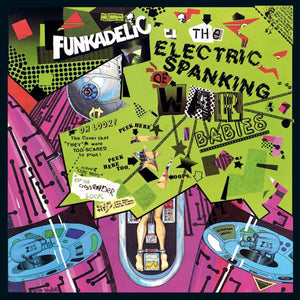 Funkadelic - The Electric Spanking Of War Babies CD/LP/DLX LP