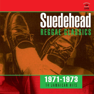 Various Artists - Suedehead: Reggae Classics 1971-1973 LP