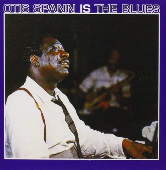 Otis Spann - Otis Spann Is The Blues LP