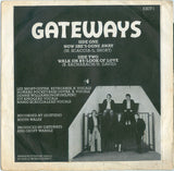 Gateways : Now She's Gone Away (7")