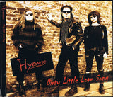 The Hyenas (4) : Dirty Little Love Song (CD, Single)