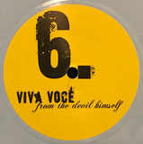 Viva Voce : From The Devil Himself (7", Ltd, opa)