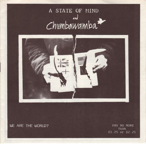 A State Of Mind And Chumbawamba : We Are The World? (7")