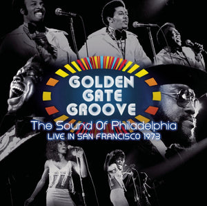 Various Artists - Golden Gate Groove: The Sound of Philadelphia in San Francisco 2LP