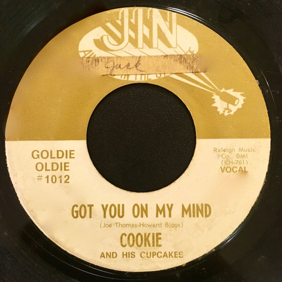 Cookie & His Cupcakes : Got You On My Mind / Belinda (7