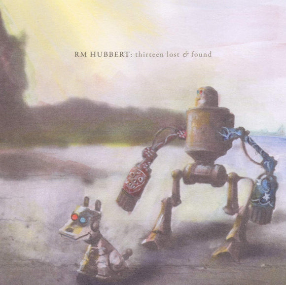RM Hubbert ‎- Thirteen Lost & Found CD