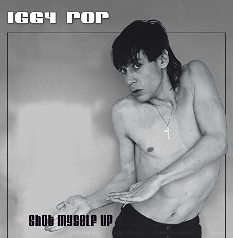 Iggy Pop - Shot Myself Up LP