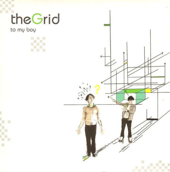 To My Boy : The Grid (7