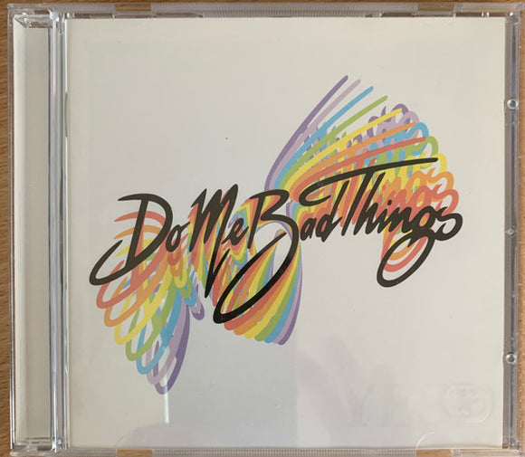 Do Me Bad Things : Yes! (CD, Album)