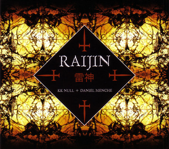 K.K. Null + Daniel Menche : Raijin (CD, Album)