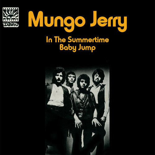Mungo Jerry : In The Summertime / Baby Jump (7
