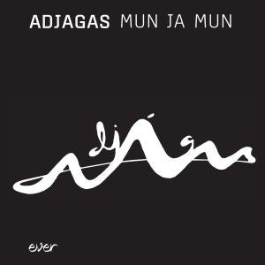 Adjágas : Mun Ja Mun (7")