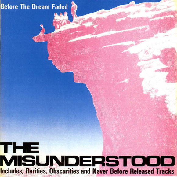 The Misunderstood : Before The Dream Faded (CD, Comp, RE)