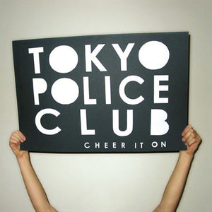 Tokyo Police Club : Cheer It On (7", Single)
