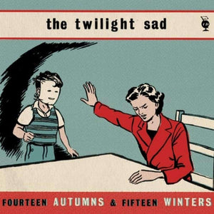 The Twilight Sad - Fourteen Autumns And Fifteen Winters LP