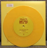 Mumm-Ra : What Would Steve Do? (7", Single, Ltd, Num, 1/2)