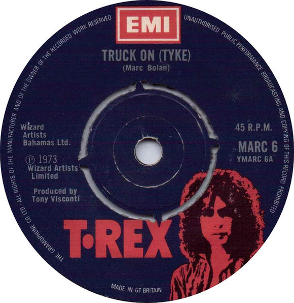 T•Rex* : Truck On (Tyke) (7