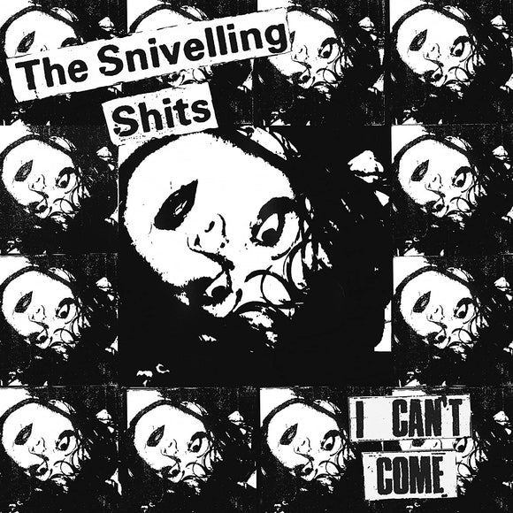 The Snivelling Shits - I Can't Come LP