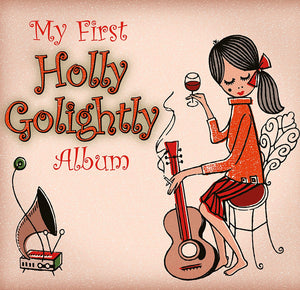 Holly Golightly ‎- My First Holly Golightly Album CD