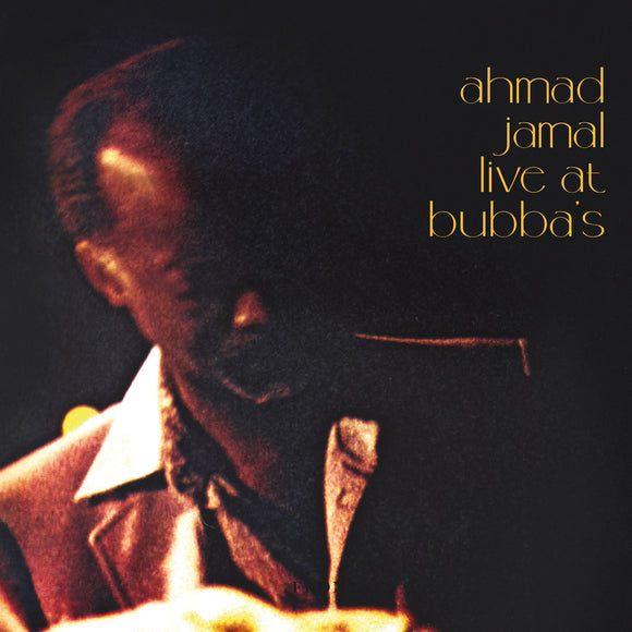 Ahmad Jamal - Live at Bubba's - 1 LP - 2 Colour variations - Black Vinyl or Opaque Aamber (Random)  [RSD 2024]
