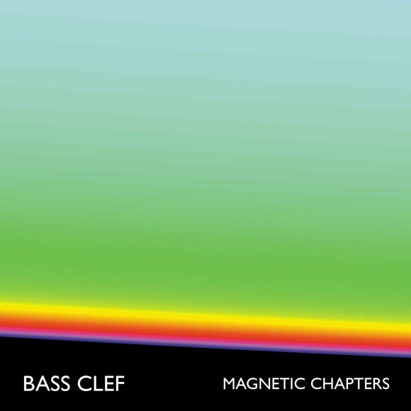 Bass Clef - Magnetic Chapters LP