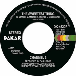 Channel 3 - The Sweetest Thing / Someone Else's Arms 7"