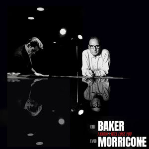 Chet Baker feat. Ennio Morricone - I Know I Will Lose You 10"