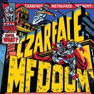 Czarface & MF DOOM - Super What? CD/LP