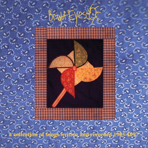 Bright Eyes - A Collection of Songs Written and Recorded 1995-1997 CD/2LP
