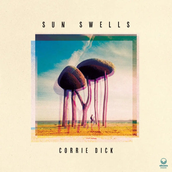 Corrie Dick - Sun Swells LP