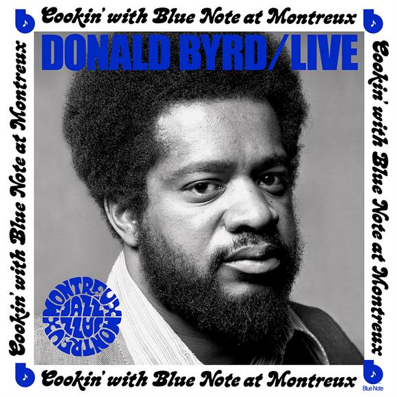 Donald Byrd - Live: Cookin' With Blue Note At Montreux LP