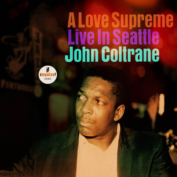 John Coltrane - A Love Supreme: Live in Seattle CD/2LP