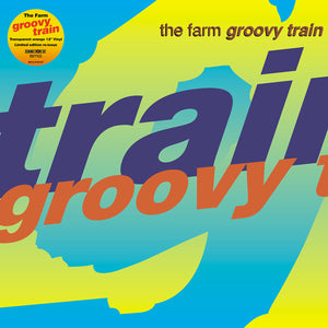 The Farm - Groovy Train 12"