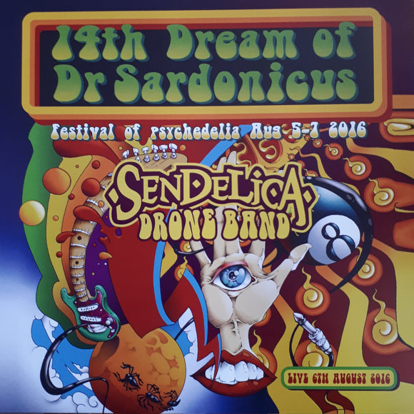 Sendelica - Sendelica Drone Band: Live At The 14th Dream Of Dr Sardonicus LP