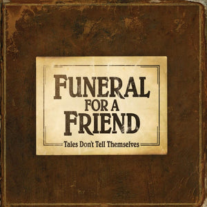 Funeral For A Friend - Tales Don't Tell Themselves 2LP
