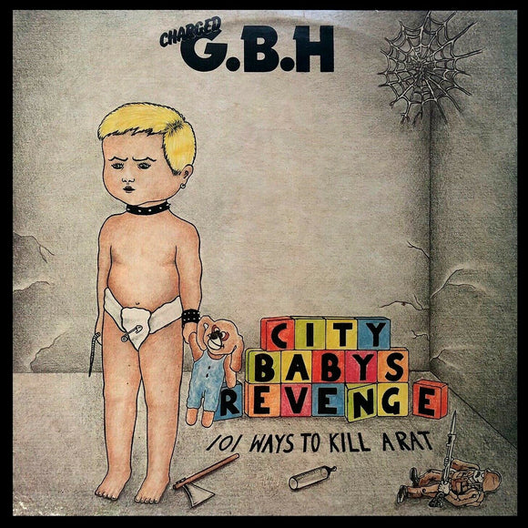 Charged GBH - City Baby's Revenge CD