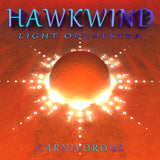 Hawkwind Light Orchestra - Carnivorous CD/2LP