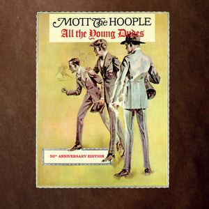 Mott The Hoople - All The Young Dudes (50th Anniversary) 2LP